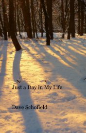 Just a Day in My Life book cover