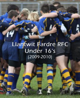 Llantwit Fardre RFC Under 16's (2009-2010) book cover