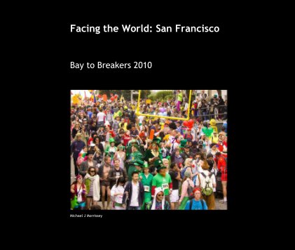 Facing the World: San Francisco book cover