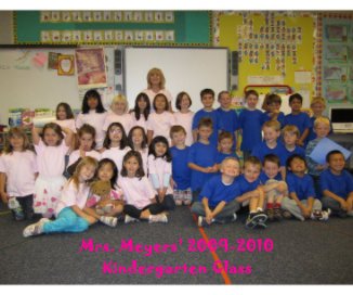 Mrs. Meyers' 2009-2010 Kindergarten Class book cover