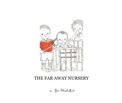 THE FAR AWAY NURSERY book cover