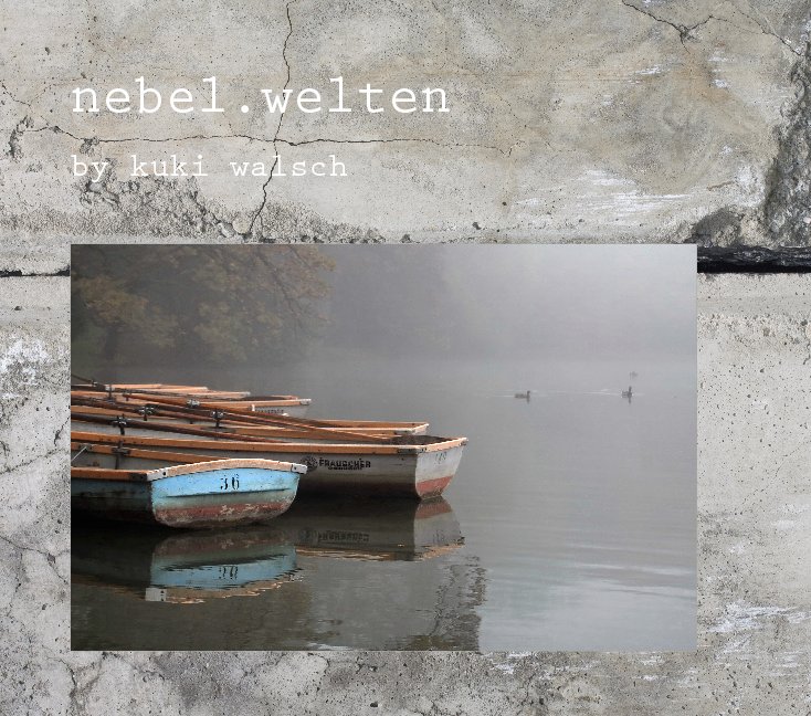 View Nebelwelten by Kuki Walsch