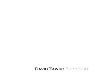 David Zawko Portfolio book cover