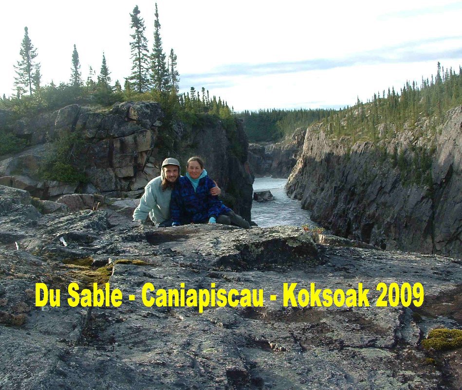 View Du Sable - Caniapiscau - Koksoak 2009 by Lynette Chubb & Laco Kovac