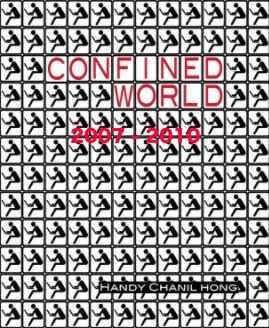 Confined World 2007-2010 book cover