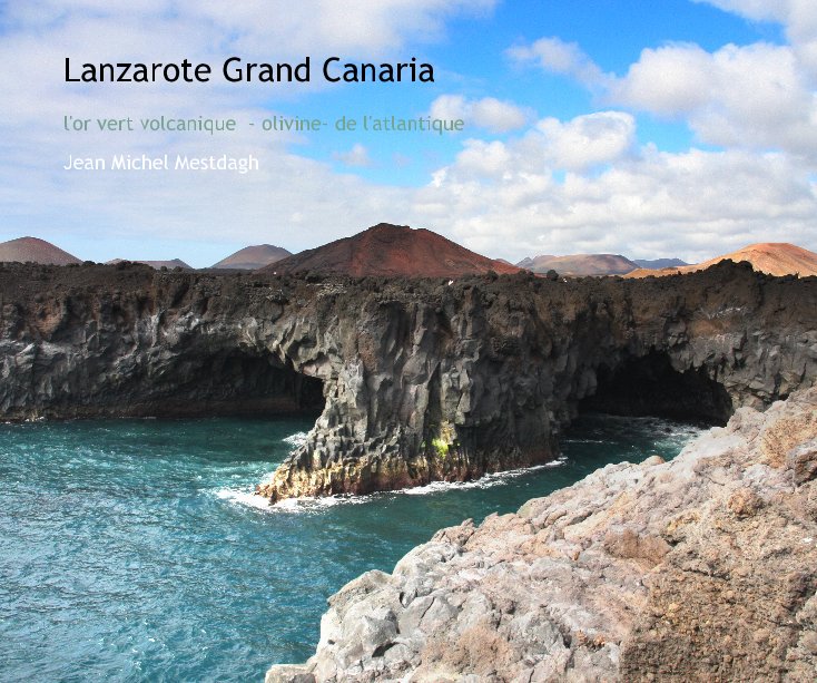 View Lanzarote Grand Canaria by Jean Michel Mestdagh