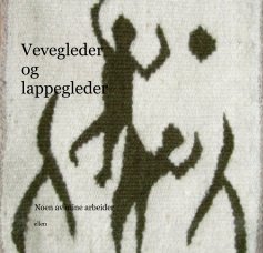 Vevegleder og lappegleder book cover