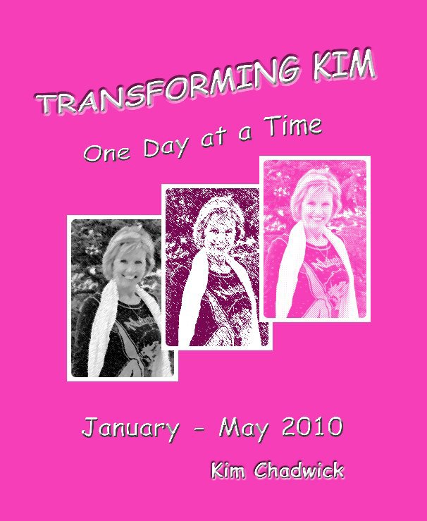 View Transforming Kim by Kim Chadwick