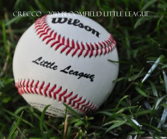 Crecco 2010 Bloomfield Little League book cover