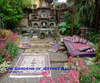 The Gardens of Jeffrey Bale book cover