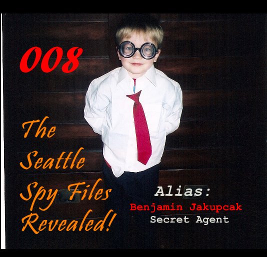 View 008 The Seattle Spy Files Revealed! by Mischa Jakupcak