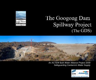 The Googong Dam Spillway Project (The GDS) book cover