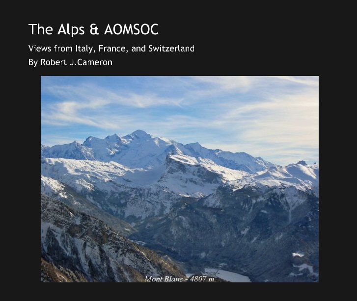 View The Alps & AOMSOC by Robert J.Cameron