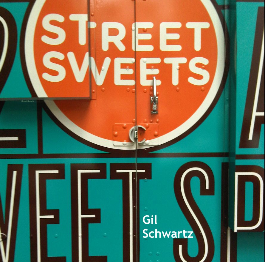 Street Sweets nach Gil Schwartz anzeigen