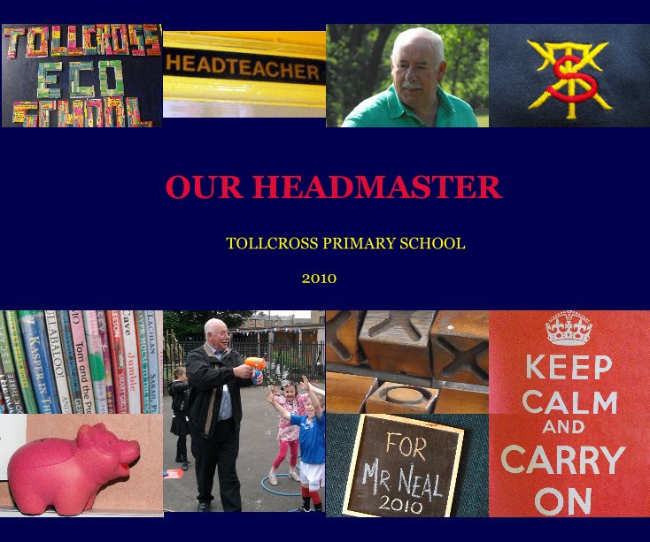 View OUR HEADMASTER by 2010