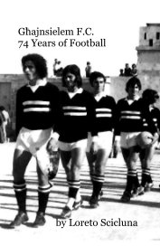 Għajnsielem F.C. 74 Years of Football book cover
