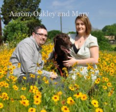 Aaron, Oakley and Mary book cover