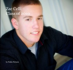 Zac Celli Class of 2010 book cover