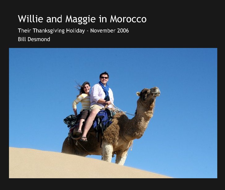 View Willie and Maggie in Morocco by Bill Desmond