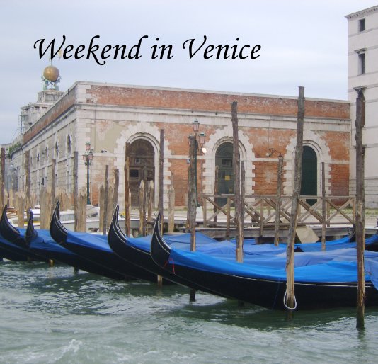 View Weekend in Venice by gerrishjones