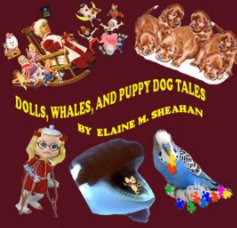 Dolls, Whales And Puppy Dog Tales book cover
