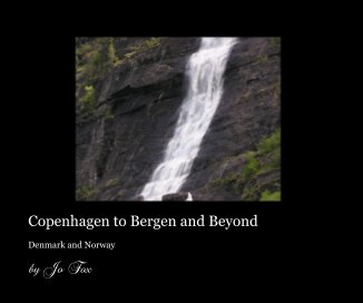 Copenhagen to Bergen and Beyond book cover
