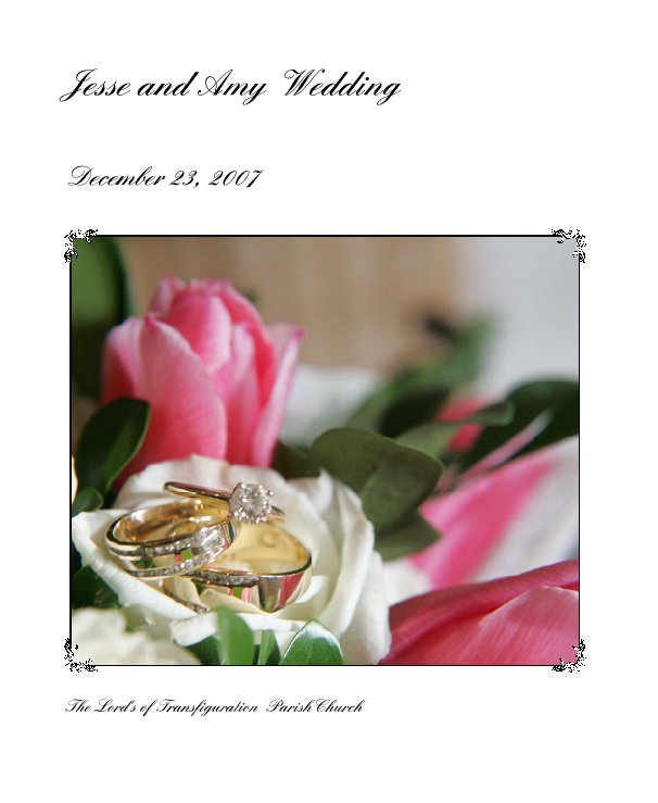 Visualizza Jesse and Amy Wedding di The Lord's of Transfiguration  ParishChurch
