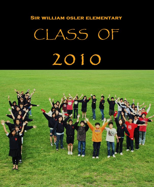 Ver Sir William Osler Elementary CLASS OF 2010 por Jamin Lin