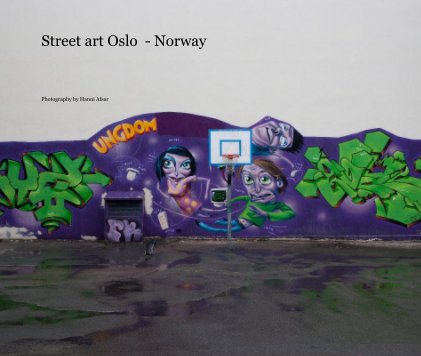 Street art Oslo - Norway book cover
