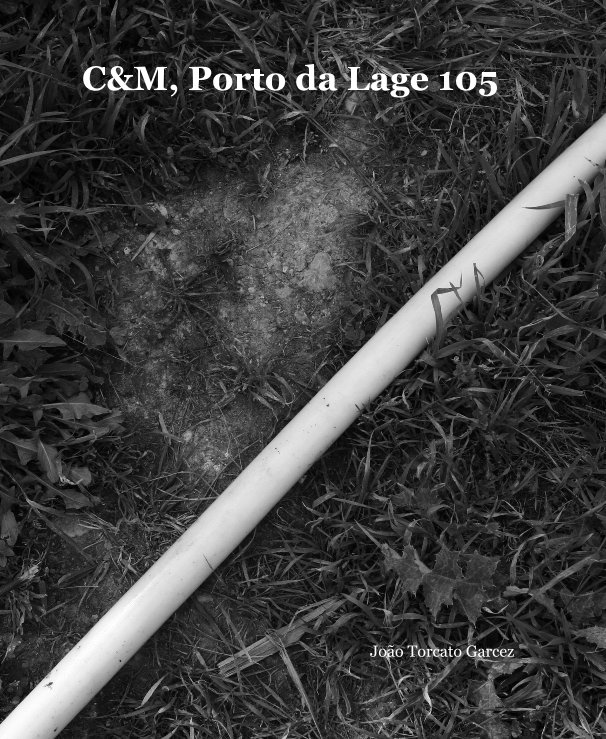 C&M, Porto da Lage 105 nach JTorcato anzeigen