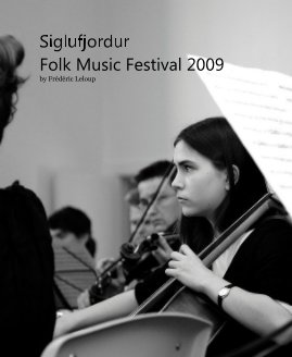 Siglufjordur Folk Music Festival 2009 by Frédéric Leloup book cover