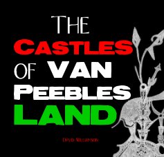 THE CASTLES OF VAN PEEBLES LAND book cover