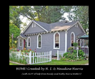 HOME! Created by H. I. & Maudine Harris book cover