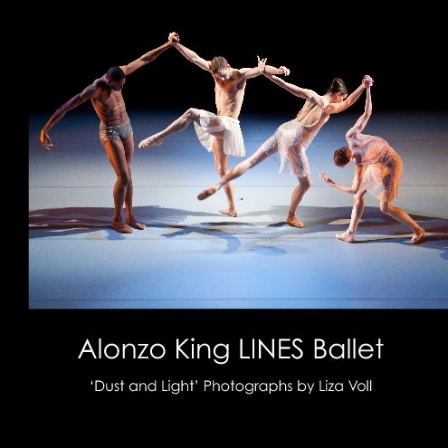 View Alonzo King LINES Ballet by Liza Voll