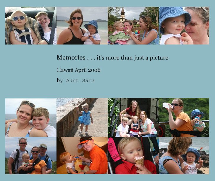 View Memories . . . it's more than just a picture by Aunt Sara