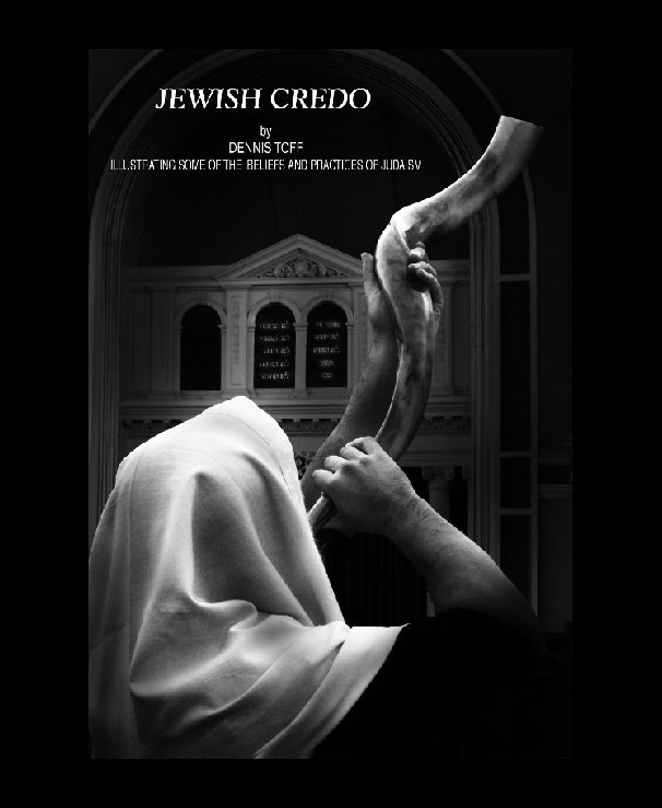 View Jewish Credo by Dennis Toff