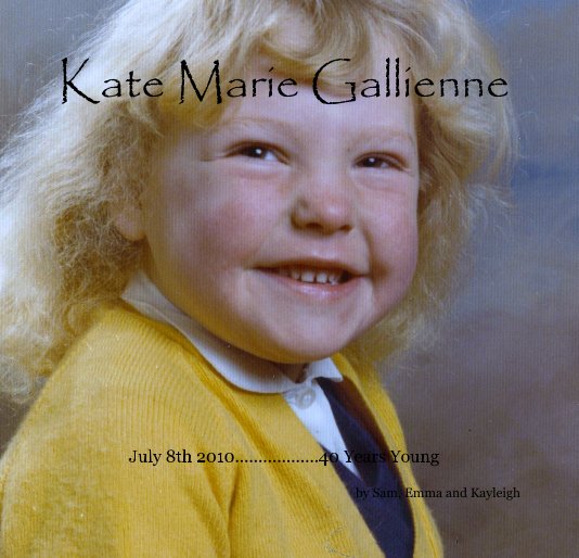 Bekijk Kate Marie Gallienne op Sam, Emma and Kayleigh