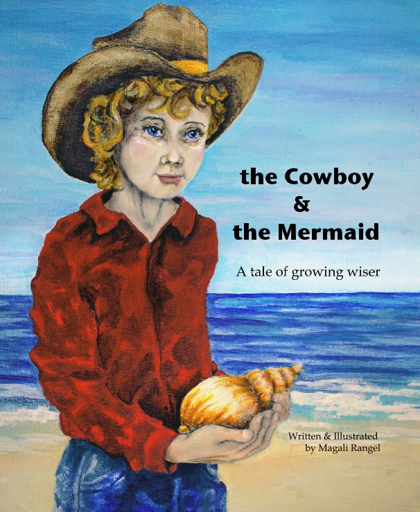 View the Cowboy & the Mermaid by Magali Rangel