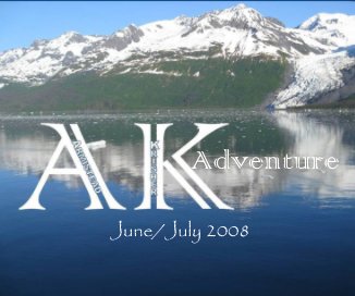 Alaska Adventure June/July 2008 book cover