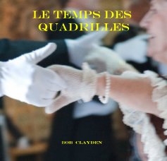 Le Temps des Quadrilles book cover