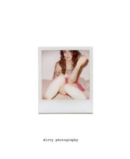Dirty Photography book cover