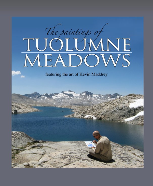 View Painting of Tuolumne Meadows by Kevin Maddrey