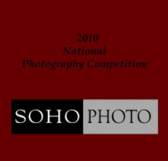 Soho Photo 2010 National Photography Competition book cover