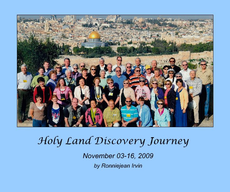 View Holy Land Discovery Journey by Ronniejean Irvin