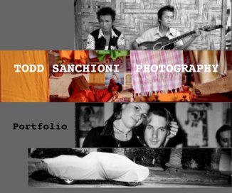 Todd Sanchioni Photography book cover