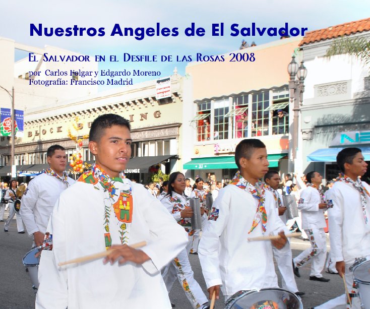 Ver Nuestros Angeles de El Salvador por por  Carlos Folgar y Edgardo Moreno