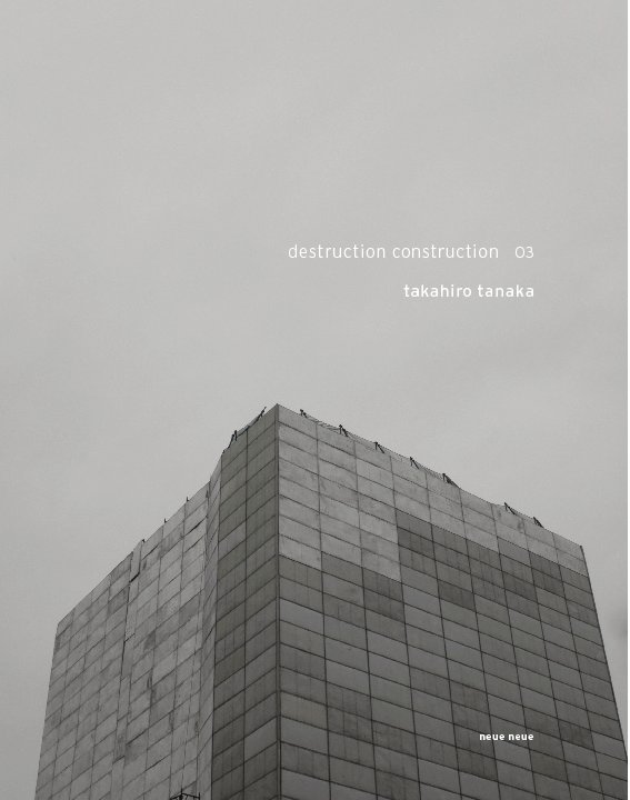 Visualizza destruction construction   03 di takahiro tanaka
