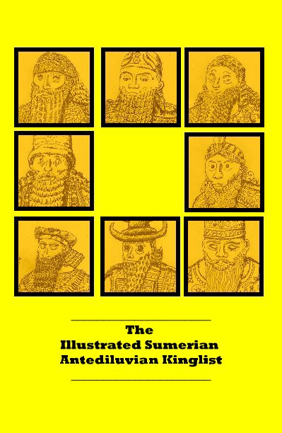 View The Illustrated Sumerian Antediluvian Kinglist by myrza