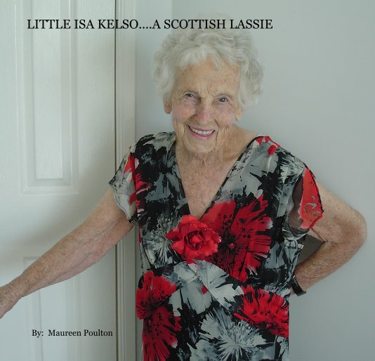 View LITTLE ISA KELSO by By: Maureen Poulton