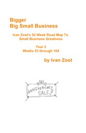 Bigger Big Small Business Ivan Zoot's 52 Week Road Map To Small Business Greatness Year 2 Weeks 53 through 104 book cover
